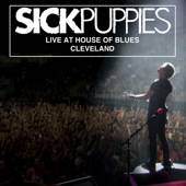 Sick Puppies : Live at House of Blues Cleveland
